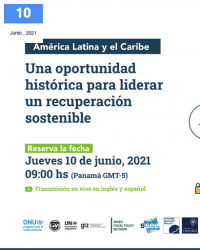 América Latina y el Caribe: una oportunidad única para liderar una recuperación sostenible 